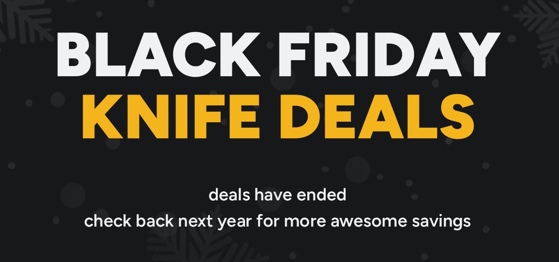 Black Friday Knife Deals 2024 GPKNIVES
